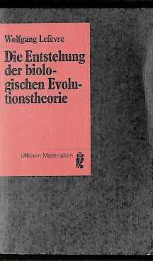 Die Entstehung der biologischen Evolutionstheorie - Taschenbuch