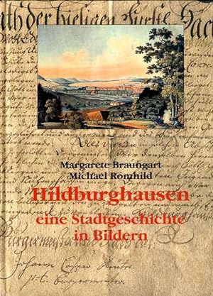 Hildburghausen eine Stadtgeschichte in Bildern.