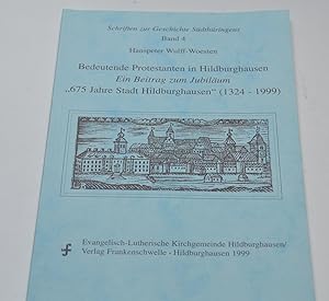 Bedeutende Protestanten in Hildburghausen. 675 Jahre Stadt . Jubiläum.