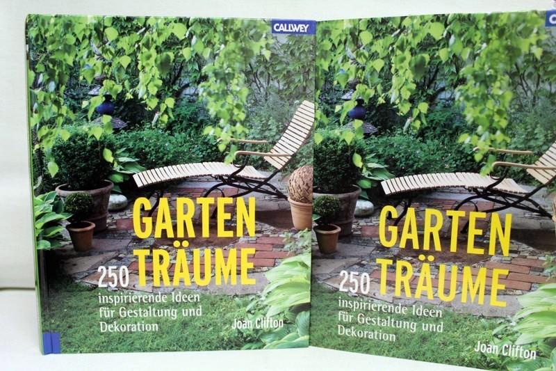 Gartenträume: 250 inspirierende Ideen für Gestaltung und Dekoration