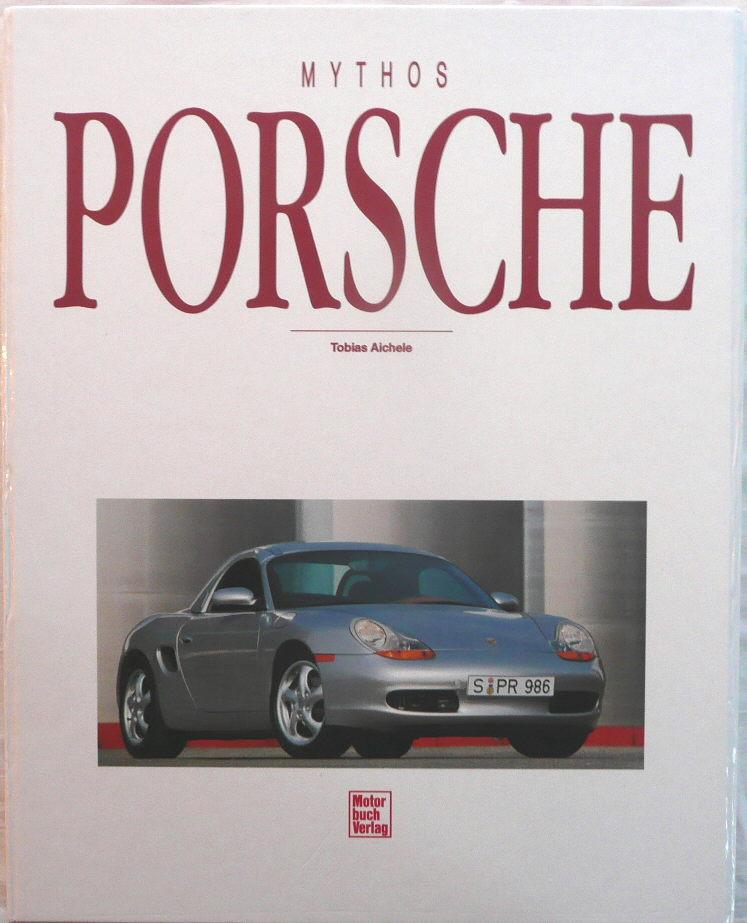 Mythos Porsche