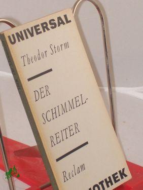 Der Schimmelreiter / Theodor Storm - Storm, Theodor