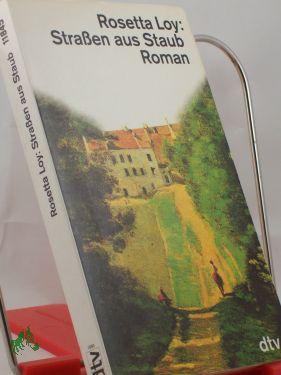 Straßen aus Staub. Roman.