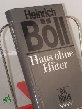 Haus Ohne Huter Roman Heinrich Boll Von Boll Heinrich Gut