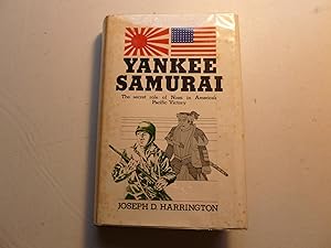 Yankee Samurai the Secret Role of Nisei in Americas Pacific Victory