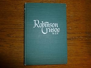 Robinson Crusoe The Adventures of George R. Tweed RMIc on Jap Held Guam