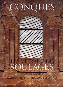 Conques les vitraux de SOULAGES.