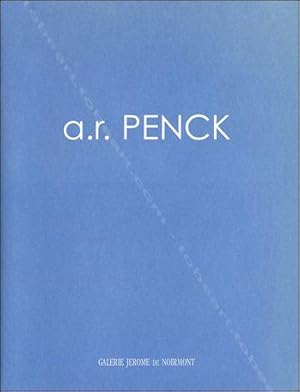 a.r. PENCK. Ereignisse im Unbekannten.