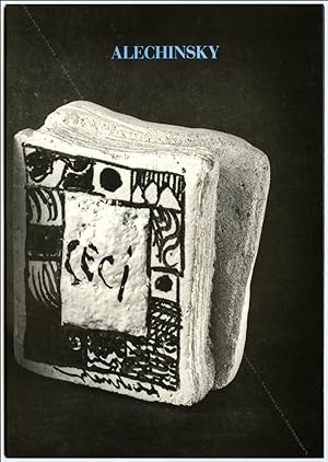 Alechinsky, Toiles, grès et porcelaines. Repères - Cahiers d'art contemporain n°84.