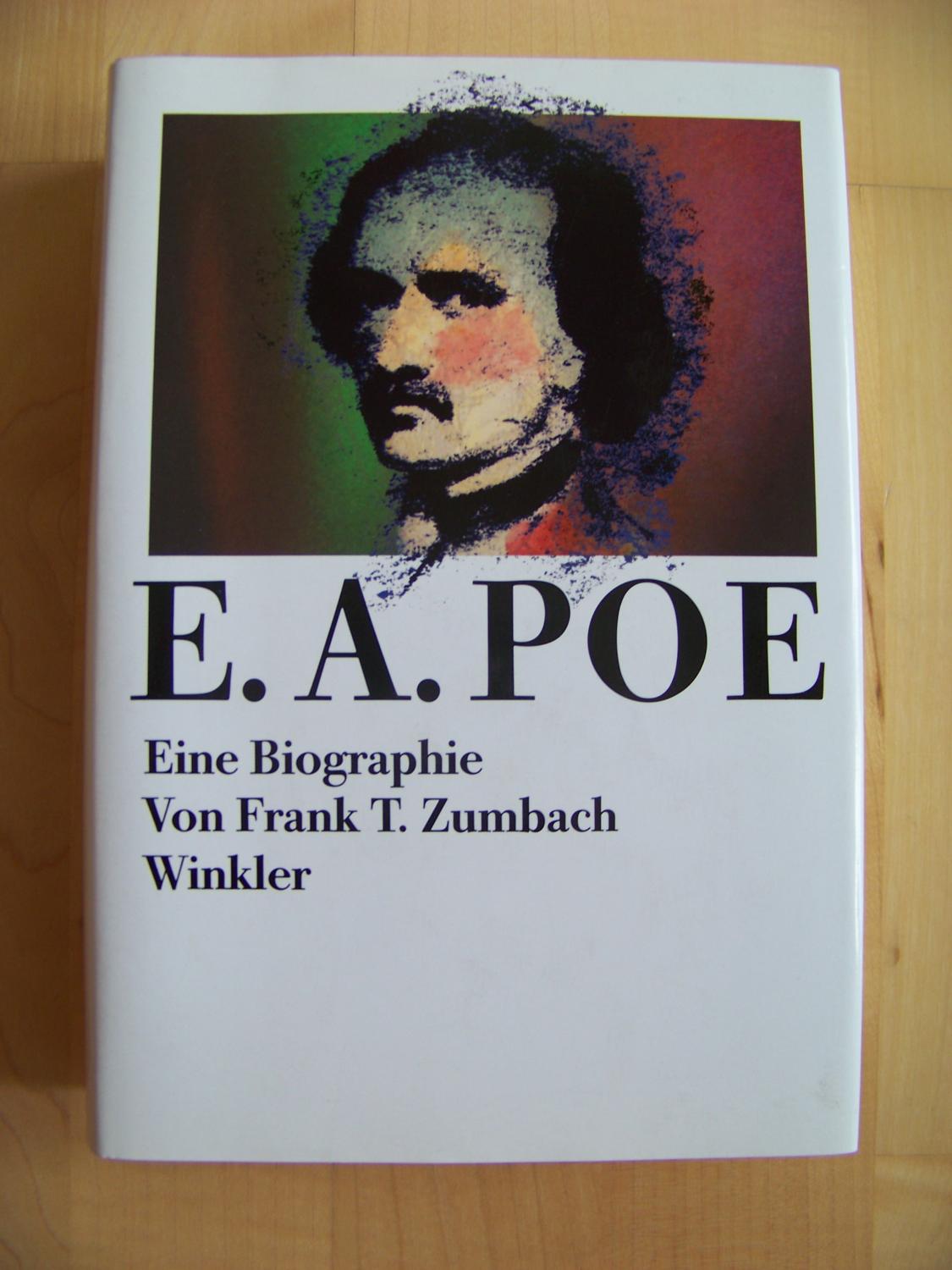 Edgar Allan Poe. Eine Biographie