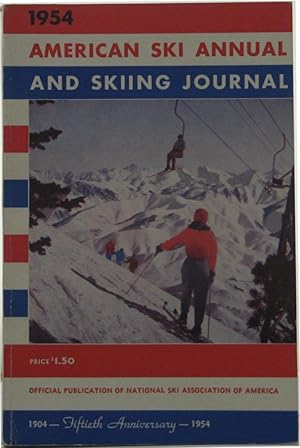 American Ski Annual and Skiing Journal. 1953-1954. Vol. 38. No.1.
