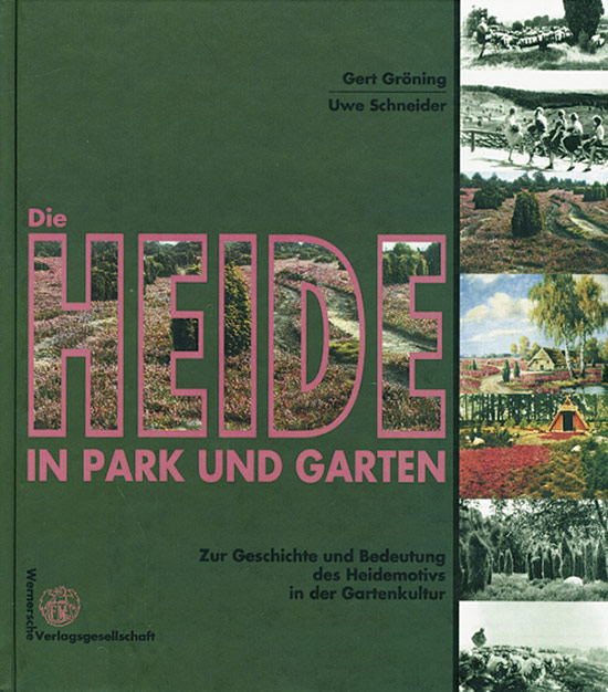Die Heide in Park und Garten