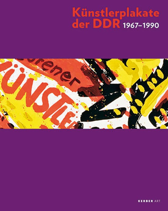 Künstlerplakate der DDR 1967-1990: Schenkung Margrit und Gerd Becker