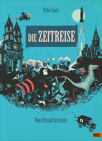 Die Zeitreise. Vom Urknall bis heute.