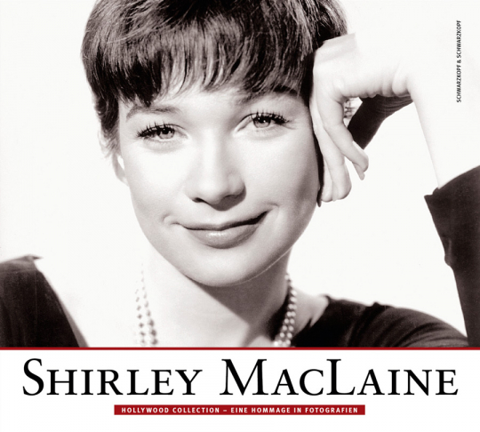 Shirley MacLaine. Hollywood Collection. Eine Hommage in Fotografien. - Hg. Rachael Lanicci. Berlin 2009.