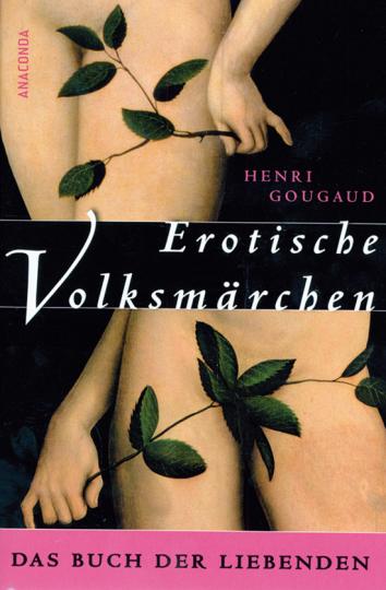 Erotische Volksmärchen.