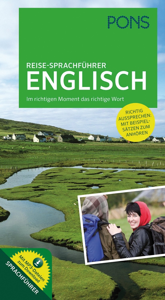 PONS Reise-Sprachführer Englisch: Im richtigen Moment das richtige Wort. Mit vertonten Beispielsätzen zum Anhören