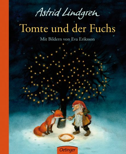 Astrid Lindgren. Tomte und der Fuchs.
