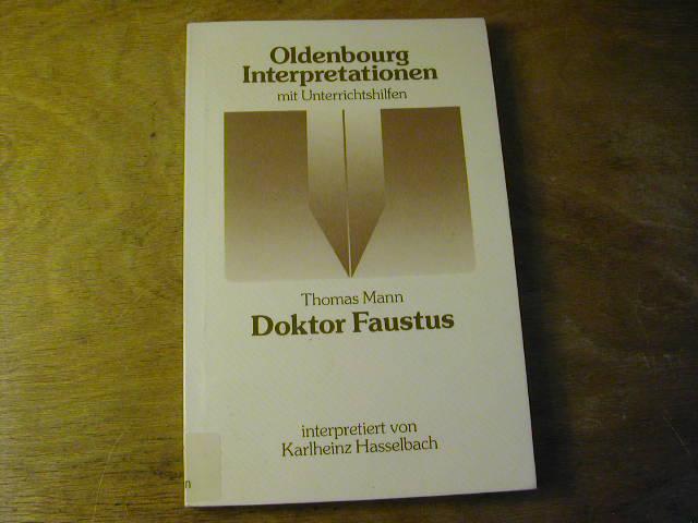 Oldenbourg Interpretationen, Bd.24, Doktor Faustus