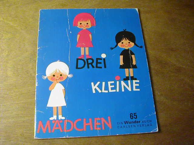 Drei kleine Mädchen - Wunder Buch 65