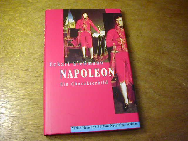 Napoleon: Ein Charakterbild