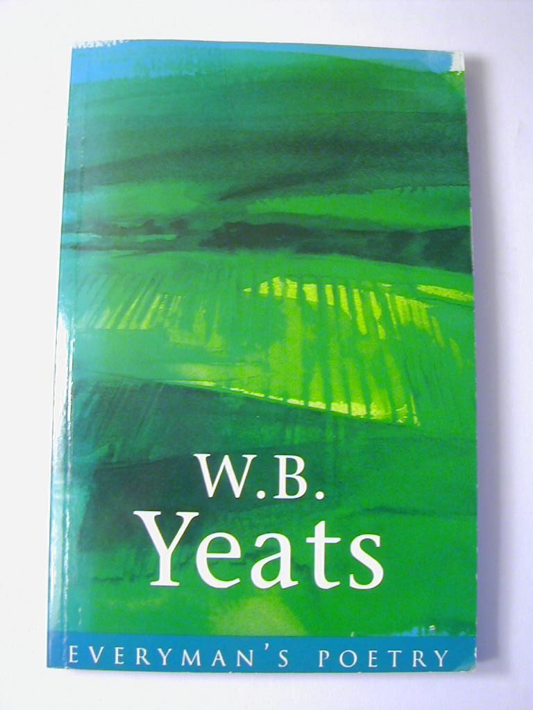 Everyman's Poetry - selected Poems - W.B. Yeats