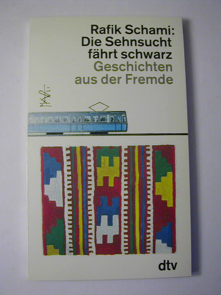 die sehnsucht faehrt schwarz von schami - ZVAB die sehnsucht faehrt schwarz von schami - ZVAB