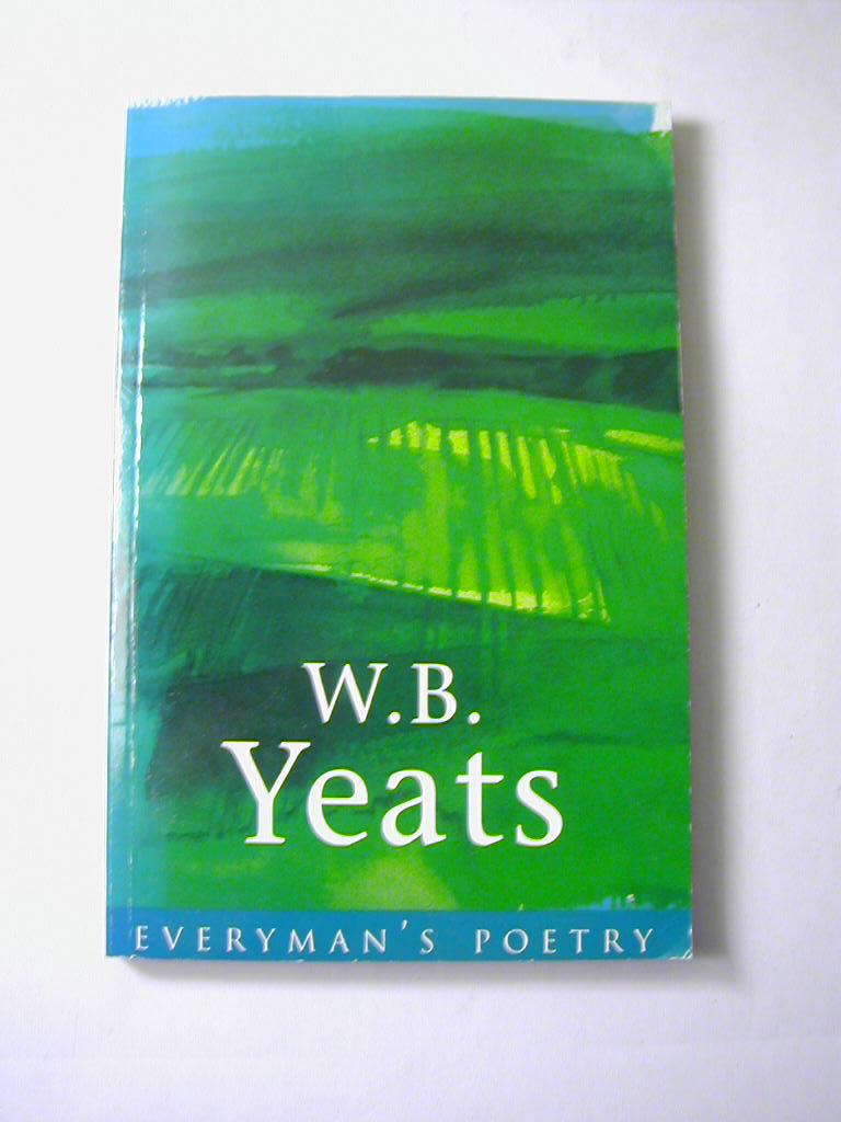 Everyman's Poetry - selected Poems - W.B. Yeats