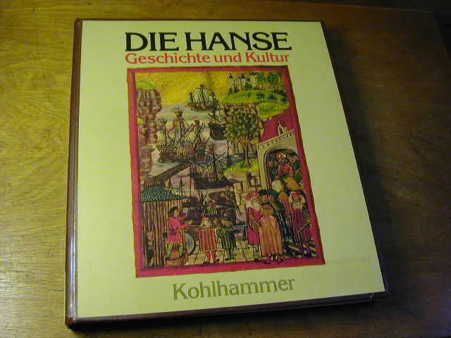 Die Hanse. Geschichte und Kultur