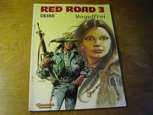 RED ROAD Bd. 3, Vogelfrei