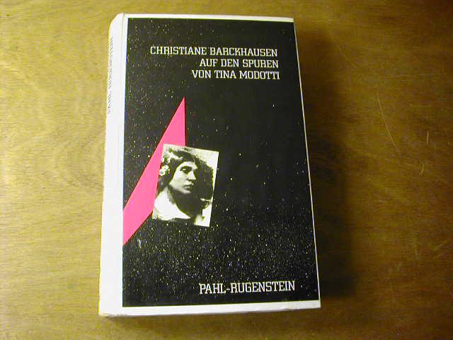 Auf Den Spuren Von Tina Modotti - Christiane Barckhausen