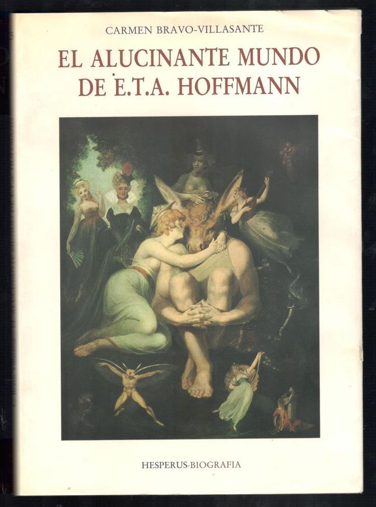 ALUCINANTE MUNDO DE E.T.A. HOFFMANN, EL - BRAVO- VILLASANTE, CARMEN