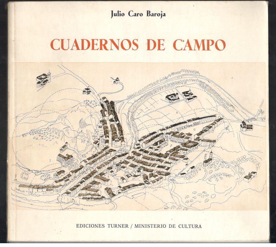 CUADERNOS DE CAMPO (EXPOSICIÓN ORGANIZADA POR EL CENTRO DE PROMOCIÓN DE ARTES PLÁSTICAS E INVESTIGACIÓN DE NUEVAS FORMAS EXPRESIVAS) - CARO BAROJA, JULIO; A. FERNÁNDEZ ALBA, (INTRODUCCIÓN)