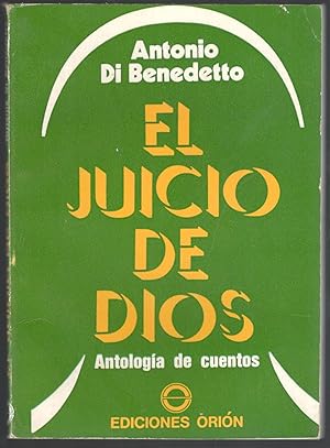 di benedetto antonio - el juicio de dios antología de cuentos ...