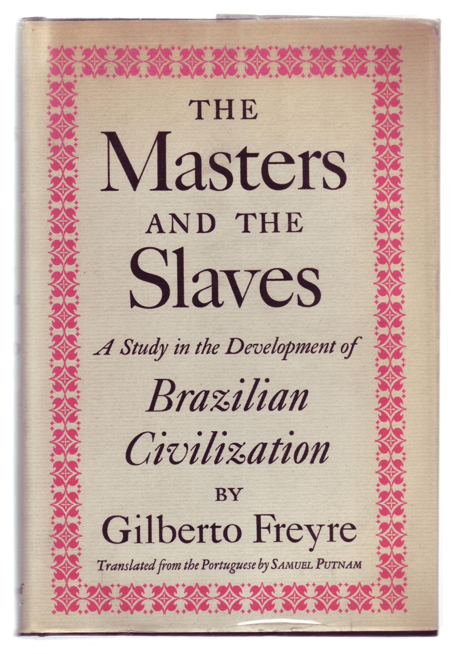 The Masters and the Slaves;