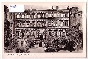 Ansichtskarte Postkarte Schloß Heidelberg. Der Otto-Heinrichs-Bau - Motiv s/w - postalisch ungelaufen