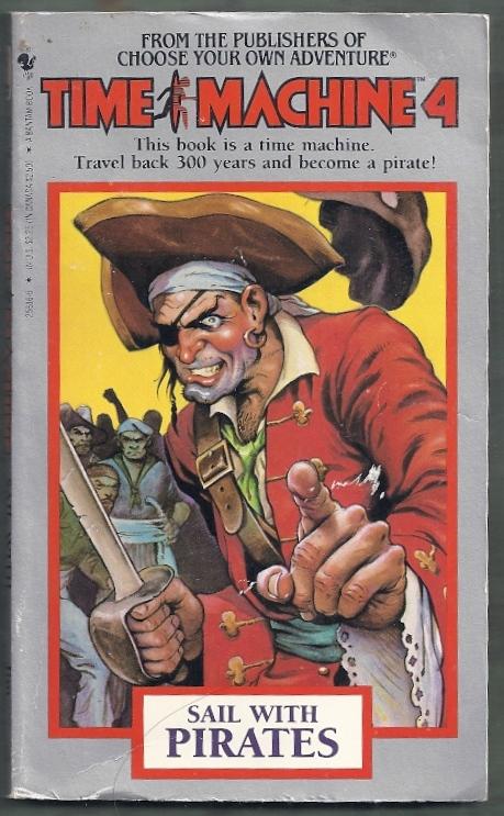 Time Machine 4. Sail with Pirates - Gasperini, Jim (illus. by John Pierard and Alex Nino)