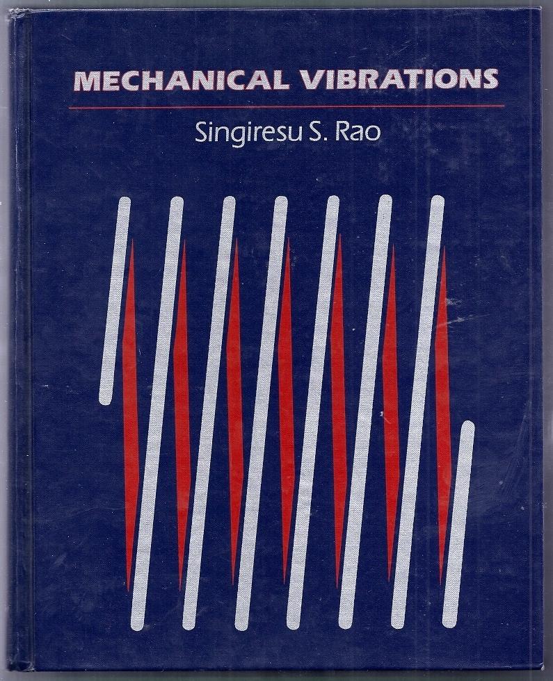 Mechanical Vibrations - Rao, Singiresu S.