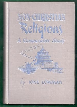 Non-Christian Religions. A Comparative Study