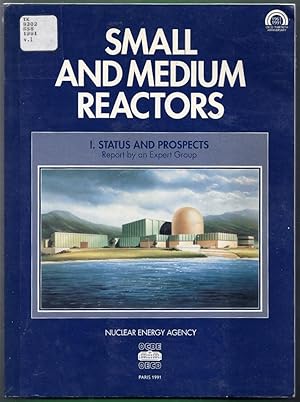 Small and Medium Reactors. I. Status and Prospects and II. Technical Supplement [2 Volume Set]