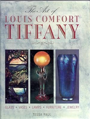 The Art of Louis Comfort Tiffany