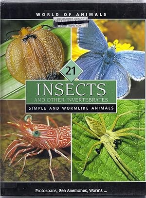 World of Animals Volume 21: Insects and Other Invertebrates. Simple and Wormlike Animals. Protozo...