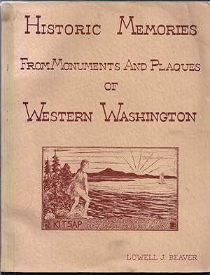 Historic Memories From Monuments and Plaques of Western Washington