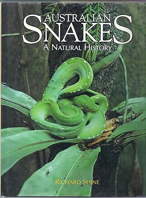 Australian Snakes. A Natural History