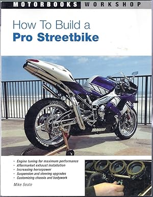 How to Build a Pro Streetbike