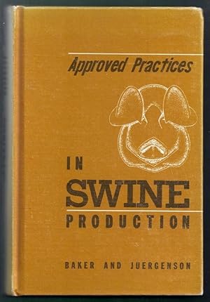 Approved Practices in Swine Production