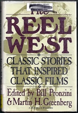 The Reel West. Classic Stories That Inspired Classic Films