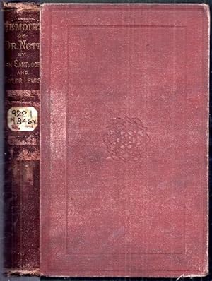 Memoirs of Eliphalet Nott, D.D. LL.D. for Sixty-Two Years President of Union College