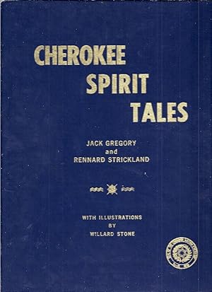 Cherokee Spirit Tales. Tribal Folklore, Legend and Myth