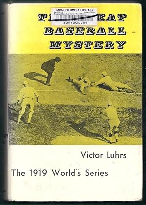 The Great Baseball Mystery. The 1919 World Series